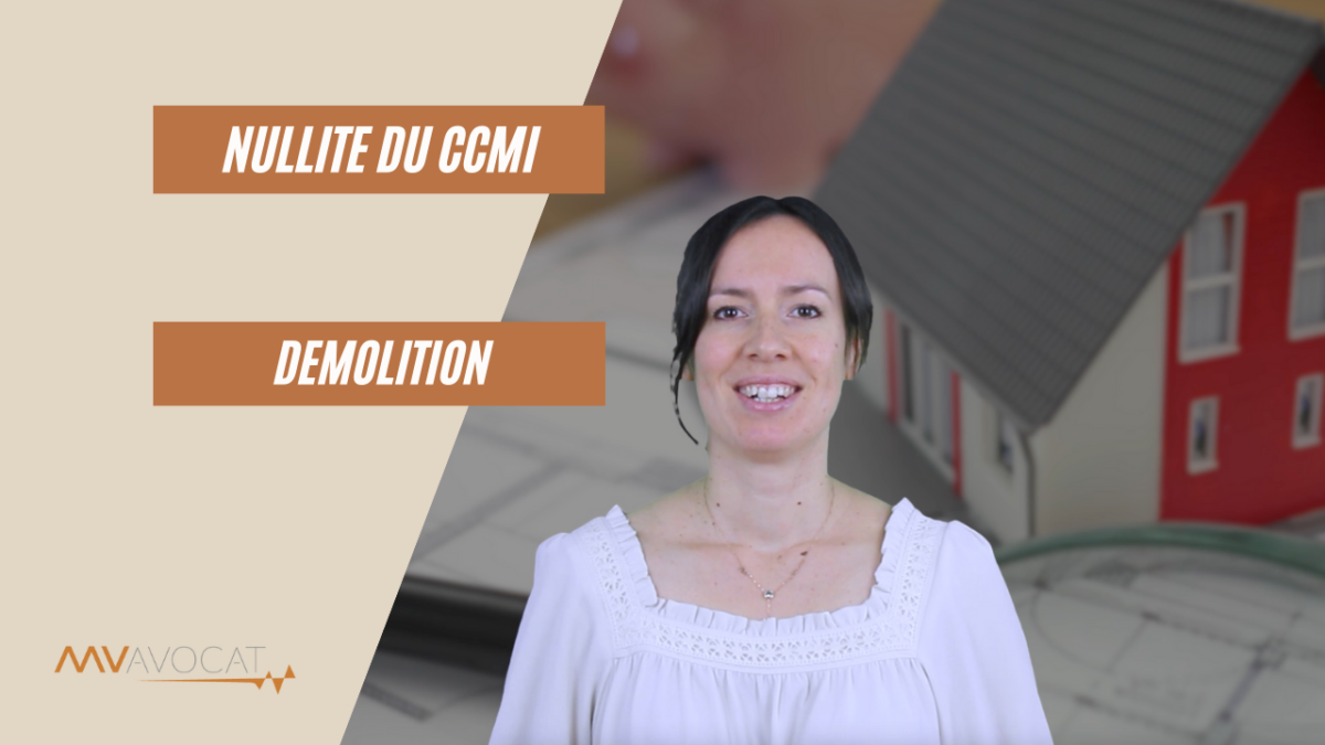 Nullitee CCMI et deemolition