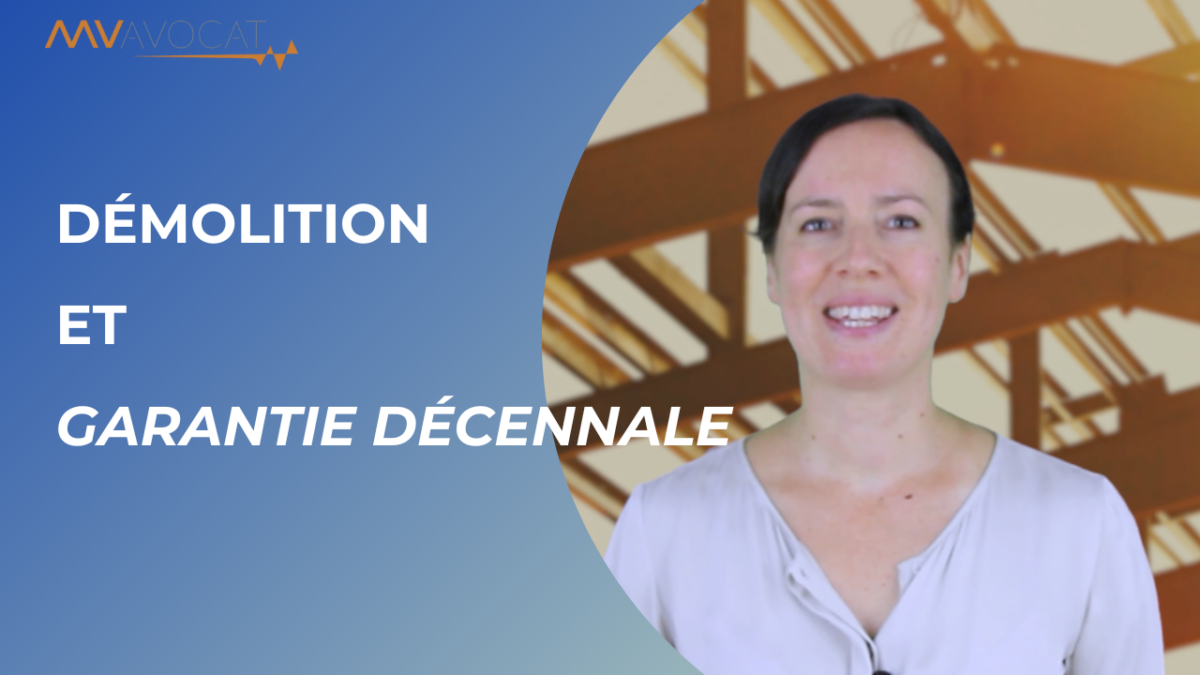 Démolition et garantie décennale