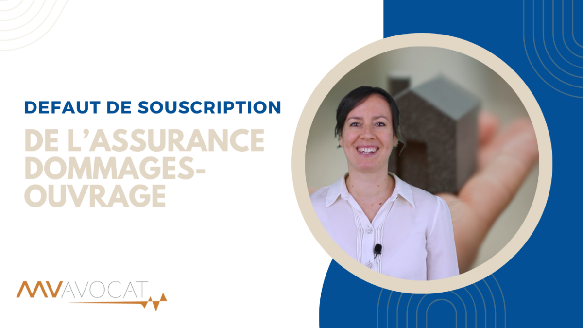 Defaut de souscription de l'assurance dommages-ouvrage
