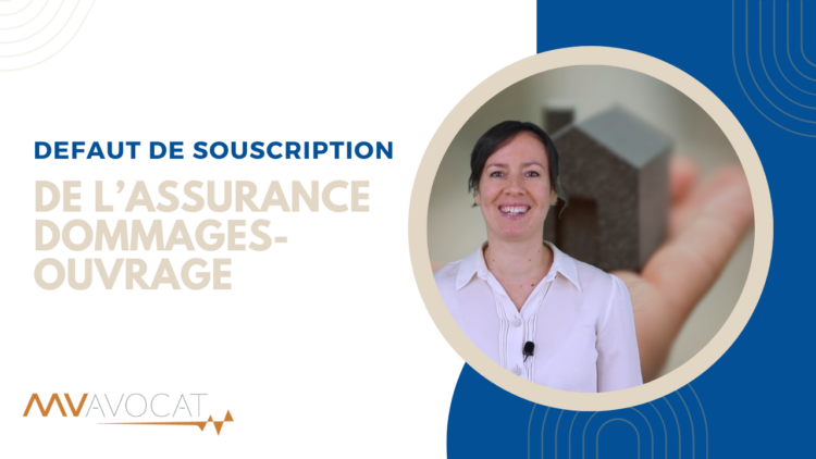 Defaut de souscription de l'assurance dommages-ouvrage