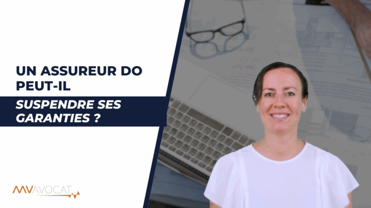 Suspension garantie assureur dommages ouvrage