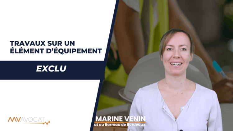 travaux sur un element d equipement exclu