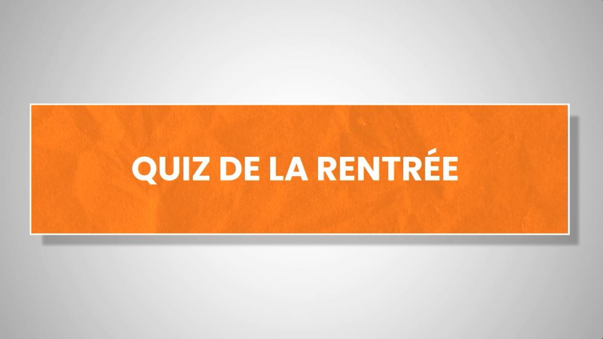 quiz de la rentree 2026